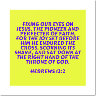 Bible Verse Hebrews 12:2 Posters and Art